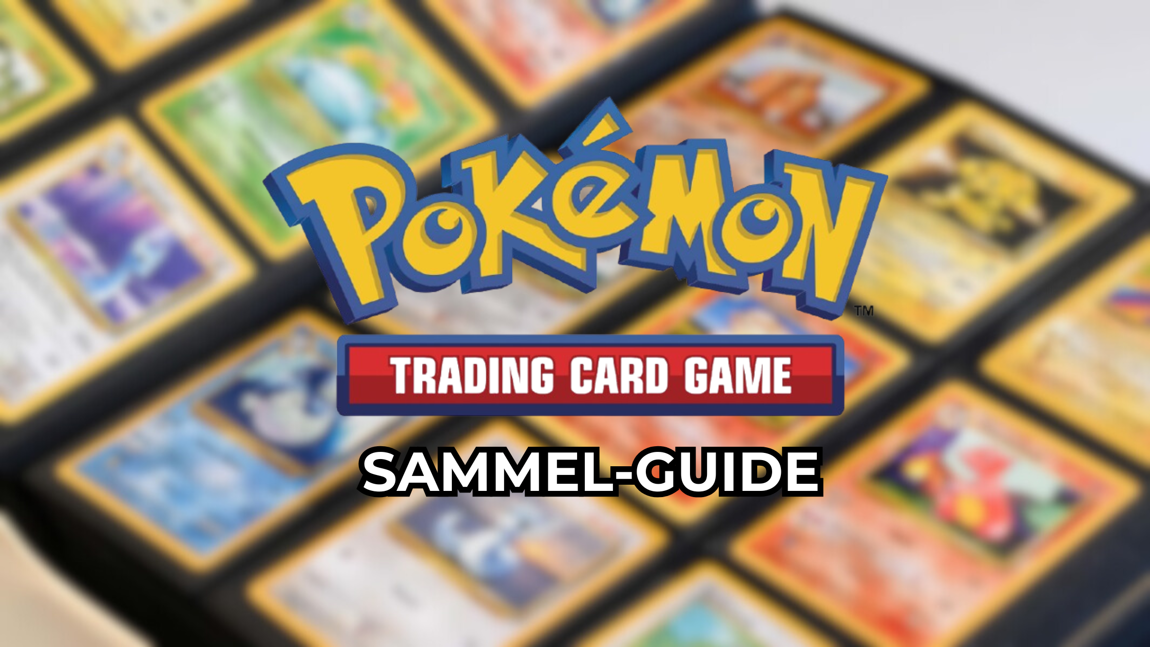 Pokémon TCG Sammel-Guide