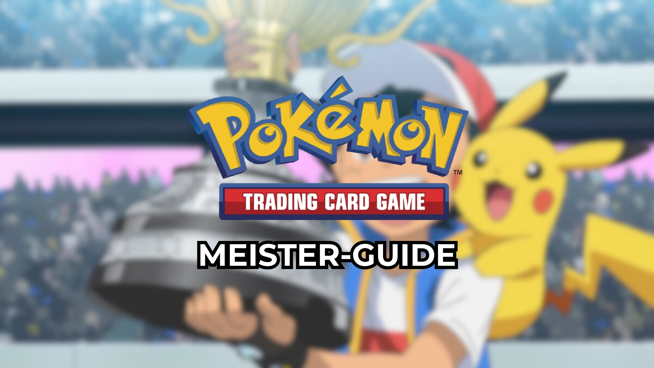 Pokémon TCG Meisterkurs: Essentielle Fähigkeiten, die jeder kennen sollte