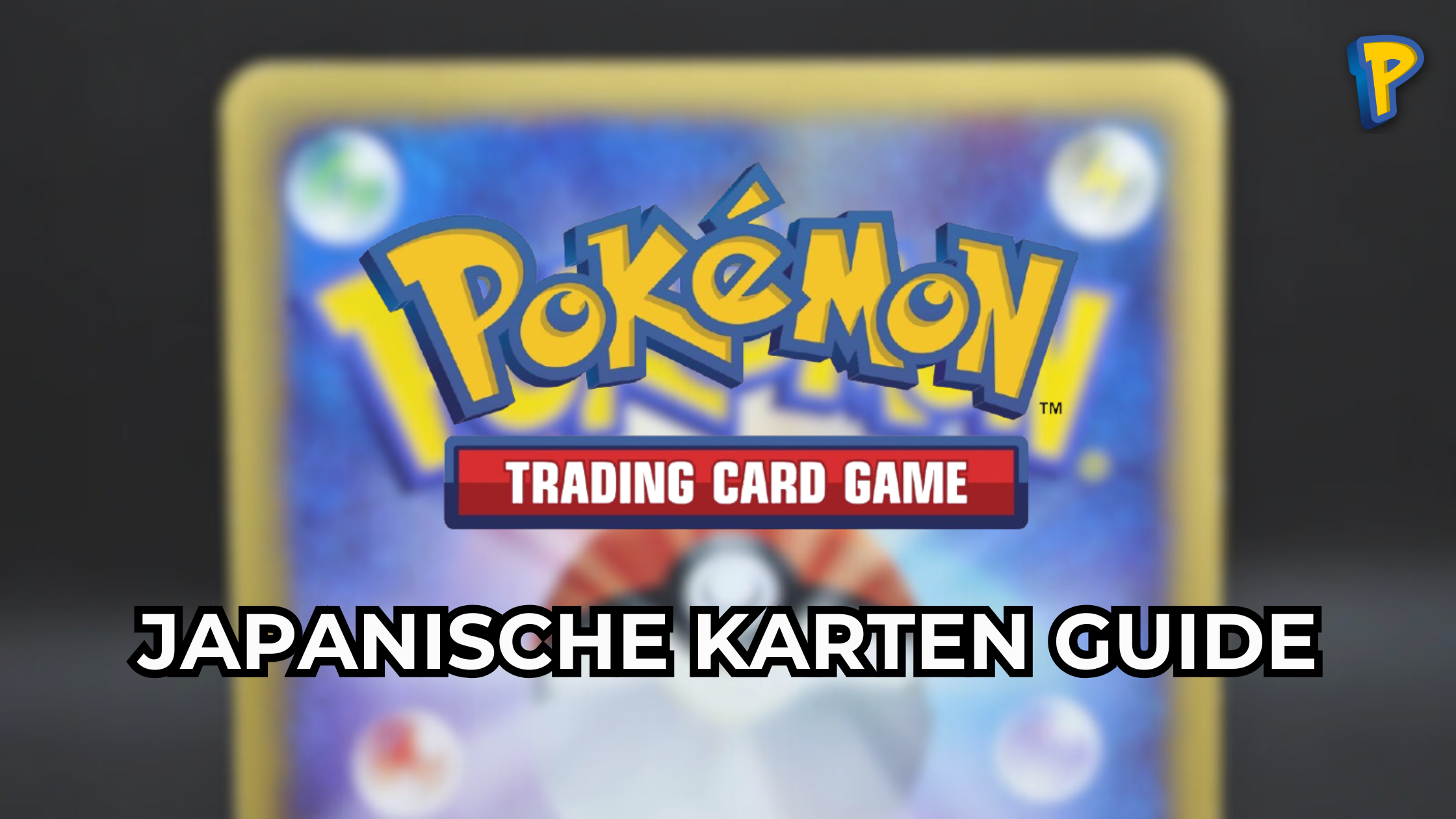 Der Wert von Japanischen Pokémon Karten: Qualität & Sammler-Guide
